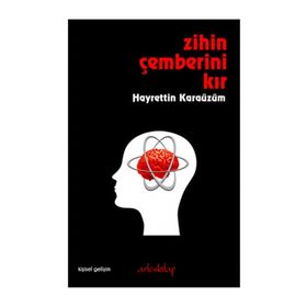 Zihin Çemberini Kır - Hayrettin Karaüzüm