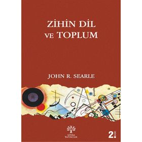 ZIHIN DIL TOPLUM - JOHN R. SEARLE