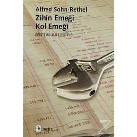 ZIHIN EMEĞİ, KOL EMEĞİ - ALFRED SOHN-RETHEL