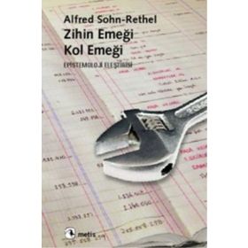 ZIHIN EMEĞİ, KOL EMEĞİ - ALFRED SOHN-RETHEL