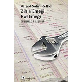 ZIHIN EMEĞİ, KOL EMEĞİ - ALFRED SOHN-RETHEL