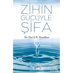 Zihin Gücüyle Şifa - David R.Hamilton