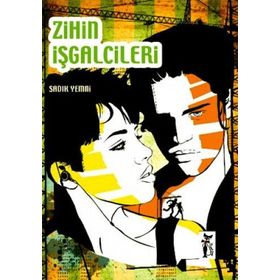 ZIHIN İŞGALCİLERİ - SADIK YEMNI