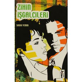 ZIHIN İŞGALCİLERİ - SADIK YEMNI