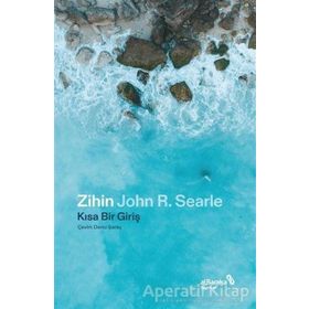 Zihin: Kısa Bir Giriş - John R. Searle