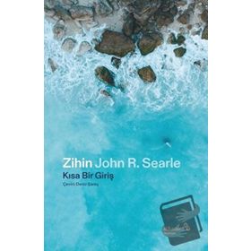 Zihin: Kısa Bir Giriş - John R. Searle