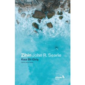 Zihin: Kısa Bir Giriş - John R. Searle