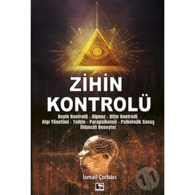 Zihin Kontrolü - İsmail Çorbacı