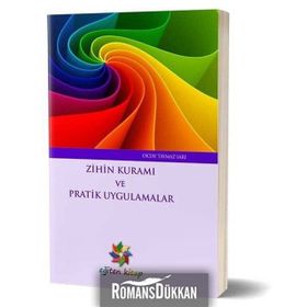 Zihin Kuramı ve Pratik Uygulamalar - Oktay Taymaz Sarı