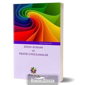 Zihin Kuramı ve Pratik Uygulamalar - Oktay Taymaz Sarı