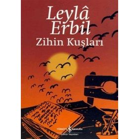 ZIHIN KUŞLARI - LEYLÂ ERBIL