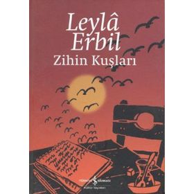 ZIHIN KUŞLARI - LEYLÂ ERBIL