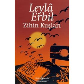 ZIHIN KUŞLARI - LEYLÂ ERBIL