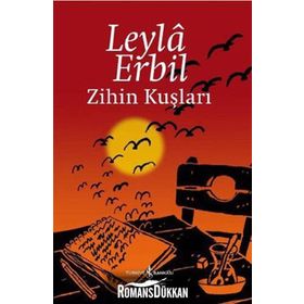 ZIHIN KUŞLARI - LEYLÂ ERBIL