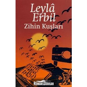 ZIHIN KUŞLARI - LEYLÂ ERBIL
