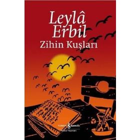 ZIHIN KUŞLARI - LEYLÂ ERBIL