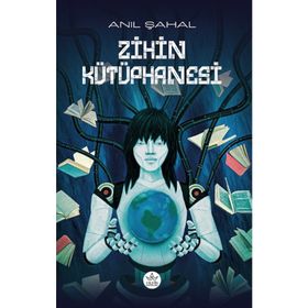 Zihin Kütüphanesi - Anıl Şahal - Elpis Yayınları