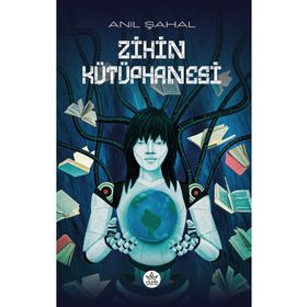 Zihin Kütüphanesi - Anıl Şahal - Elpis Yayınları