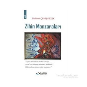 Zihin Manzaraları - Mehmet Çemişkezek