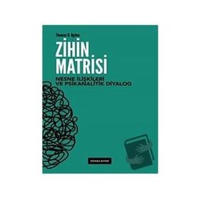 Zihin Matrisi - Thomas H.Ogden