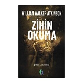 Zihin Okuma - William Walker Atkinson - Fa Yayınları
