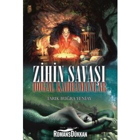 Zihin Savaşı - Doğal Kahramanlar - Tarık Buğra Yeniay