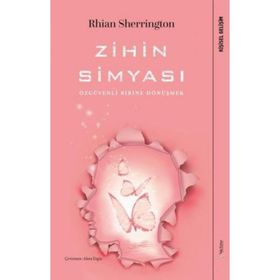 Zihin Simyası - Rhian Sherrington