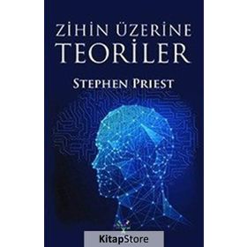 Zihin Üzerine Teoriler - Stephen Priest