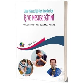 Zihin Yetersizliği Olan Bireyler Ve Eğitimleri - Süleyman Eripek