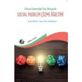 Zihin Yetersizliği Olan Bireyler Ve Eğitimleri - Süleyman Eripek