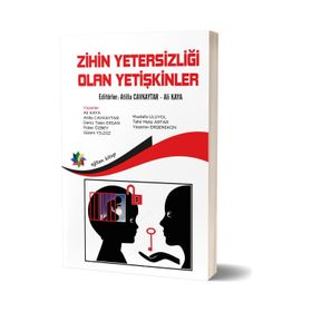 Zihin Yetersizliği Olan Yetişkinler - Atilla Cavkaytar