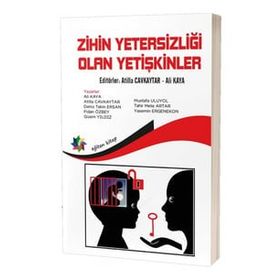 Zihin Yetersizliği Olan Yetişkinler - Atilla Cavkaytar