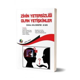 Zihin Yetersizliği Olan Yetişkinler - Atilla Cavkaytar