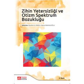 Zihin Yetersizliği ve Otizm Spektrum Bozukluğu - Pegem Akademi Yayıncılık
