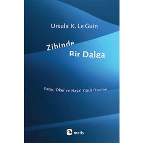 Zihinde Bir Dalga - ursula kroeber le guin