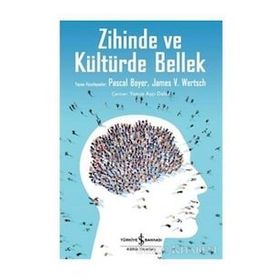 Zihinde ve Kültürde Bellek İş Bankası Kültür Yayınları