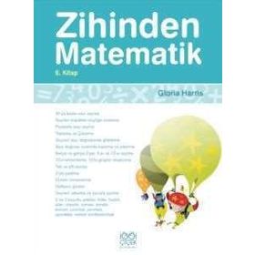 Zihinden Matematik 6. Kitap - Gloria Harris