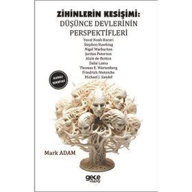 Zihinlerin Kesişimi Düşünce Devlerinin Perspektifleri Gece Kitaplığı