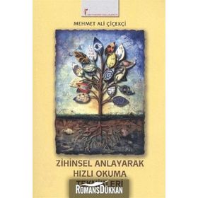 Zihinsel Anlayarak Hızlı Okuma Teknikleri - Mehmet Ali Çiçekçi