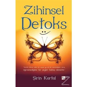 Zihinsel Detoks - Şirin Kartal