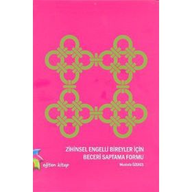 Zihinsel Engelli Bireyler İçin Beceri Saptama Formu - Mustafa Özekes