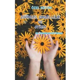 Zihinsel Engellilik ve Otizm - Yıldırım Bayezit Deldal