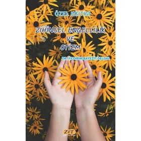 Zihinsel Engellilik ve Otizm - Yıldırım Bayezit Deldal