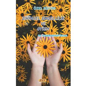 Zihinsel Engellilik ve Otizm - Yıldırım Bayezit Deldal