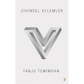 Zihinsel Eylemler - Tanju Temimhan