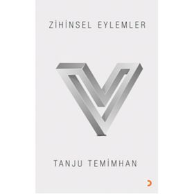 Zihinsel Eylemler - Tanju Temimhan