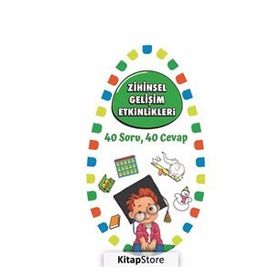 Zihinsel Gelişim Etkinlikleri / 40 Soru 40 Cevap 1 - Kollektif