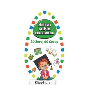 Zihinsel Gelişim Etkinlikleri / 40 Soru 40 Cevap 1 - Kollektif