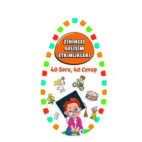 Zihinsel Gelişim Etkinlikleri / 40 Soru 40 Cevap 2 - Kolektif