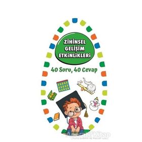 Zihinsel Gelişim Etkinlikleri 40 Soru 40 Cevap - Martı Yayınları